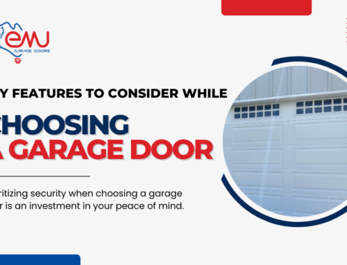 Garage Door Security: Key Features to Consider When Choosing a Garage Door